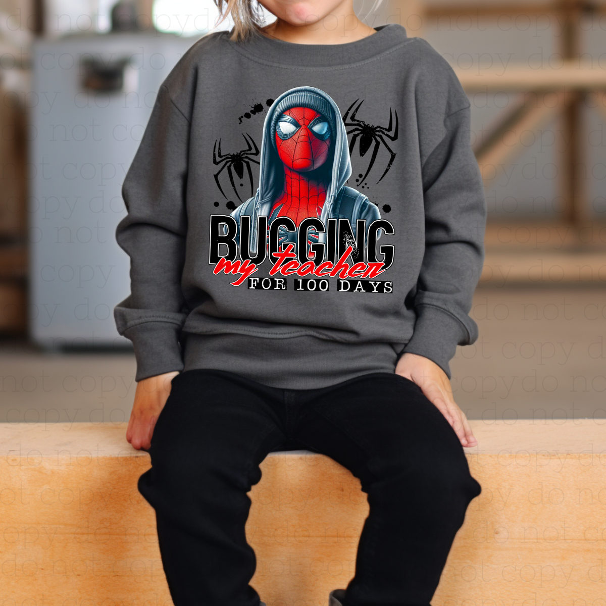 BUGGING MY TEACHER FOR 100 DAYS - SPIDER - DTF TRANSFER