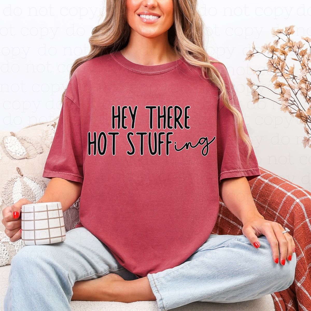 HEY THERE HOT STUFFING - DTF TRANSFER