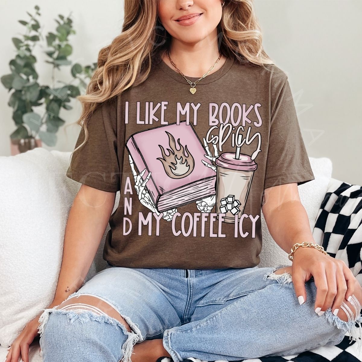 I LIKE MY BOOKS SPICY AND MY COFFEE ICY - DTF TRANSFER