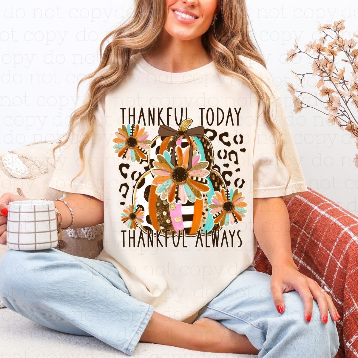 COQUETTE THANKFUL TODAY THANKFUL ALWAYS - DTF TRANSFER