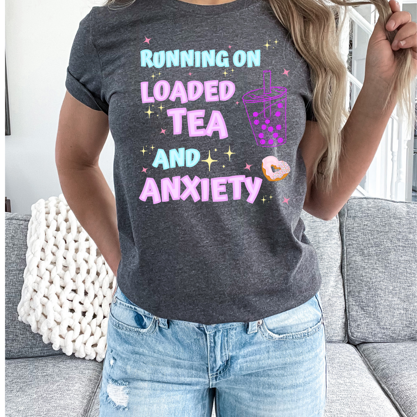 Loaded Tea and Anxiety DTF Transfer