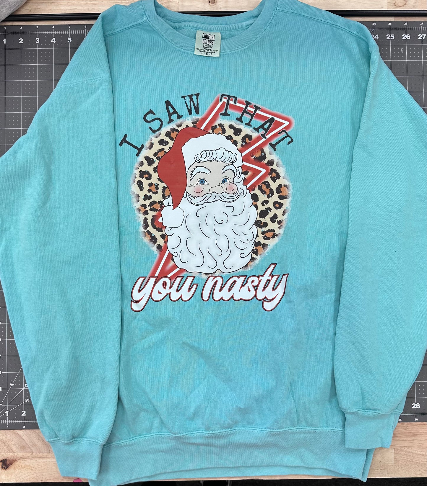 I saw that you nasty sweater- chalk mint - Hectic Momma Printing