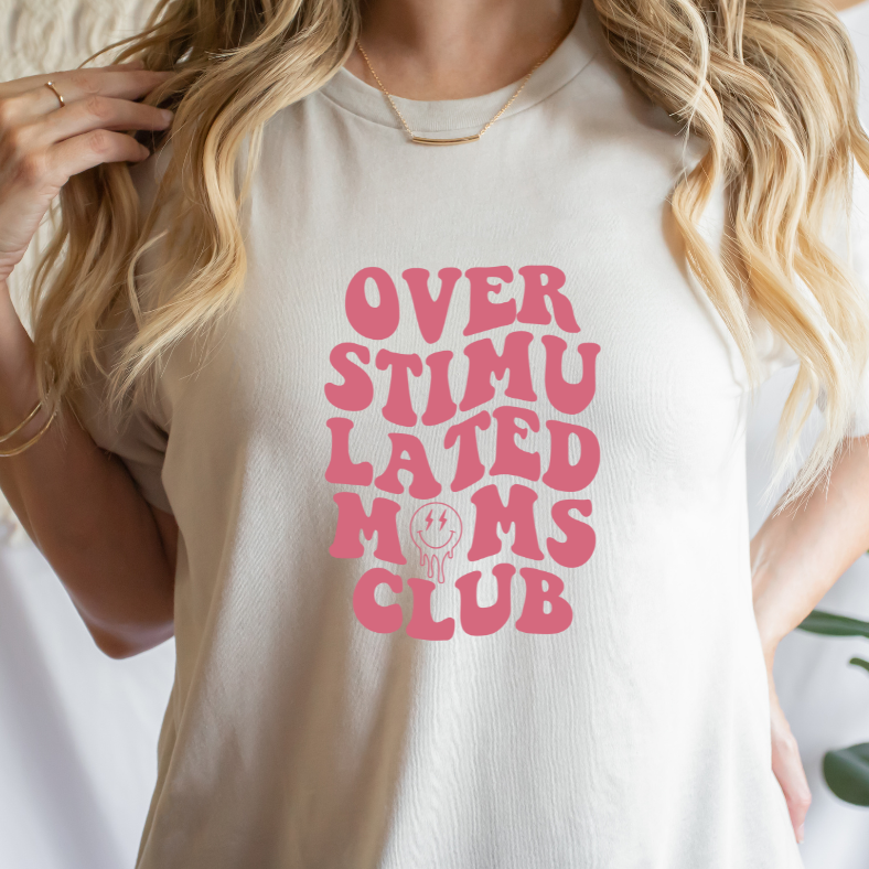 Over Stimulated Moms Club - Hectic Momma Printing