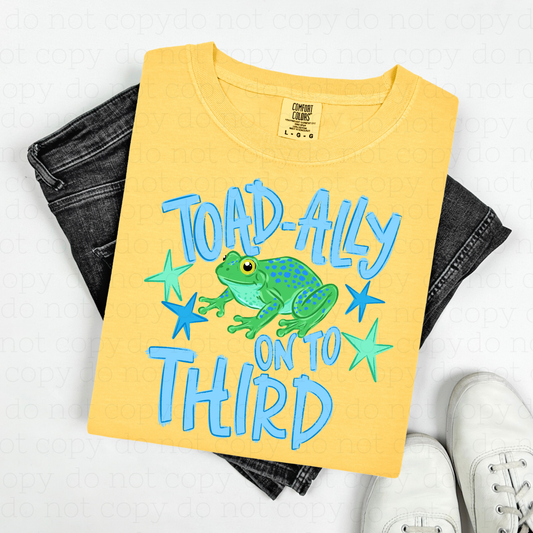 TOAD-ALLY ON TO THIRD - BOY - DTF TRANSFER