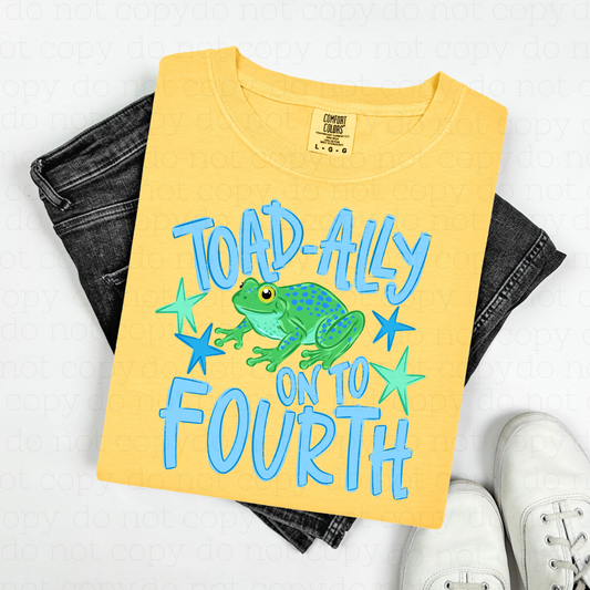 TOAD-ALLY ON TO FOURTH - BOY - DTF TRANSFER