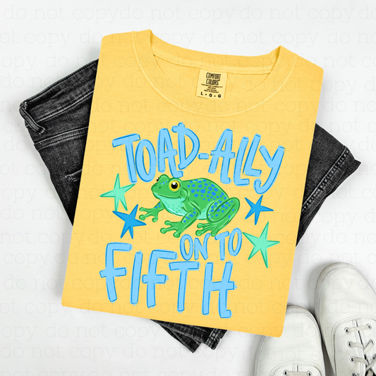 TOAD-ALLY ON TO FIFTH - BOY - DTF TRANSFER