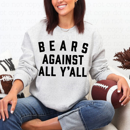 BEARS AGAINST ALL Y'ALL - DTF TRANSFER