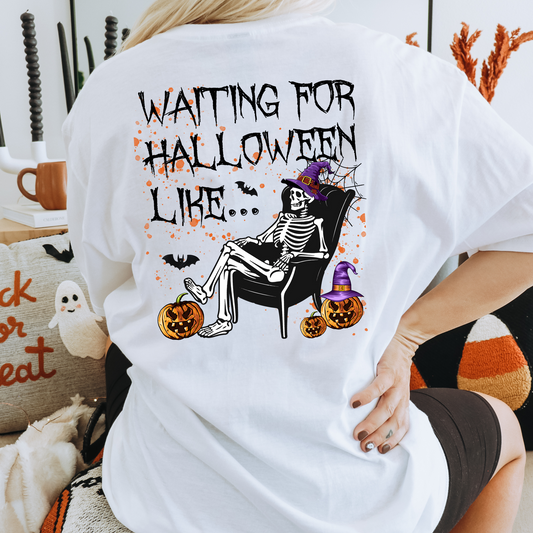 WAITING ON HALLOWEEN LIKE... - DTF TRANSFER