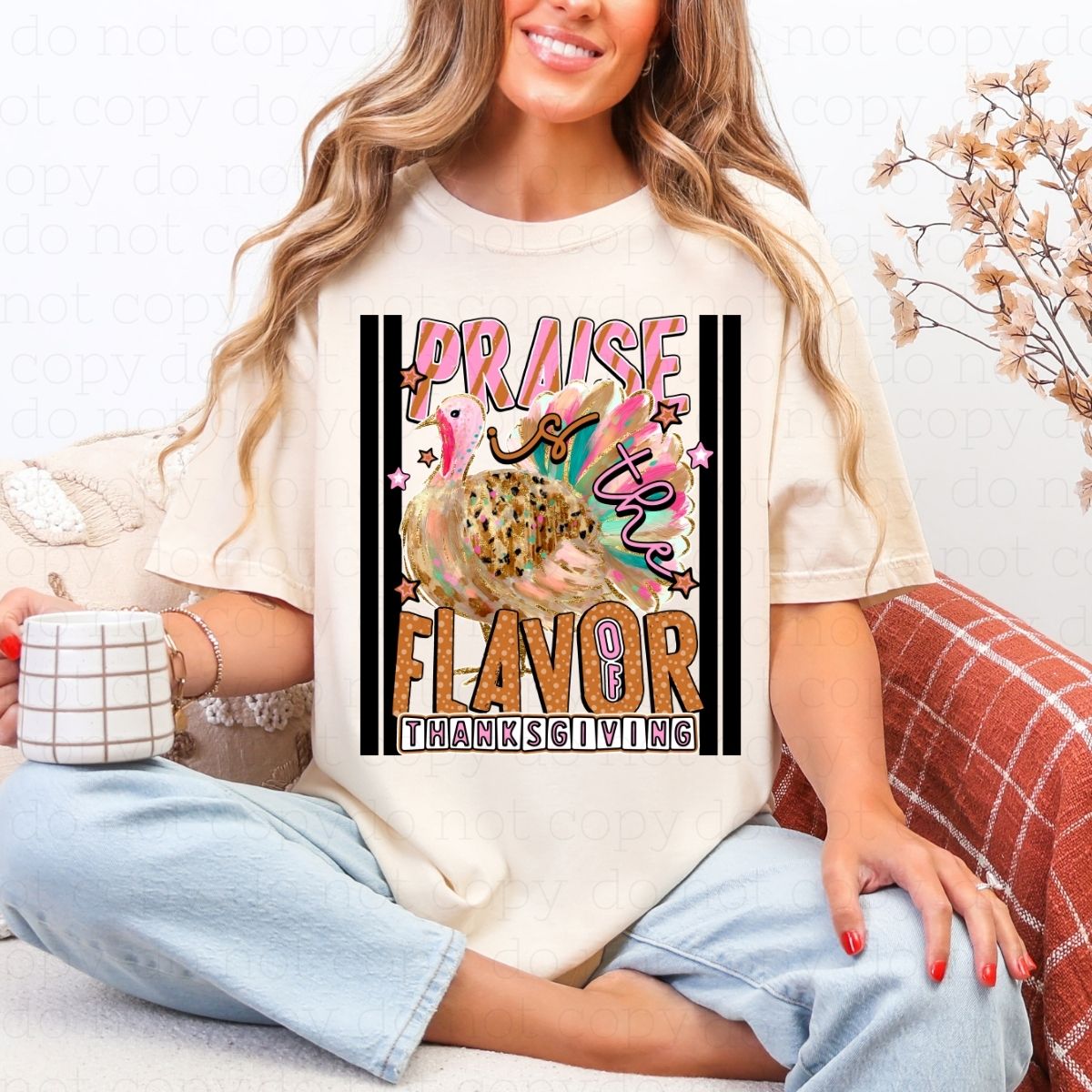 PRAISE IS THE FLAVOR OF THANKSGIVING - DTF TRANSFER