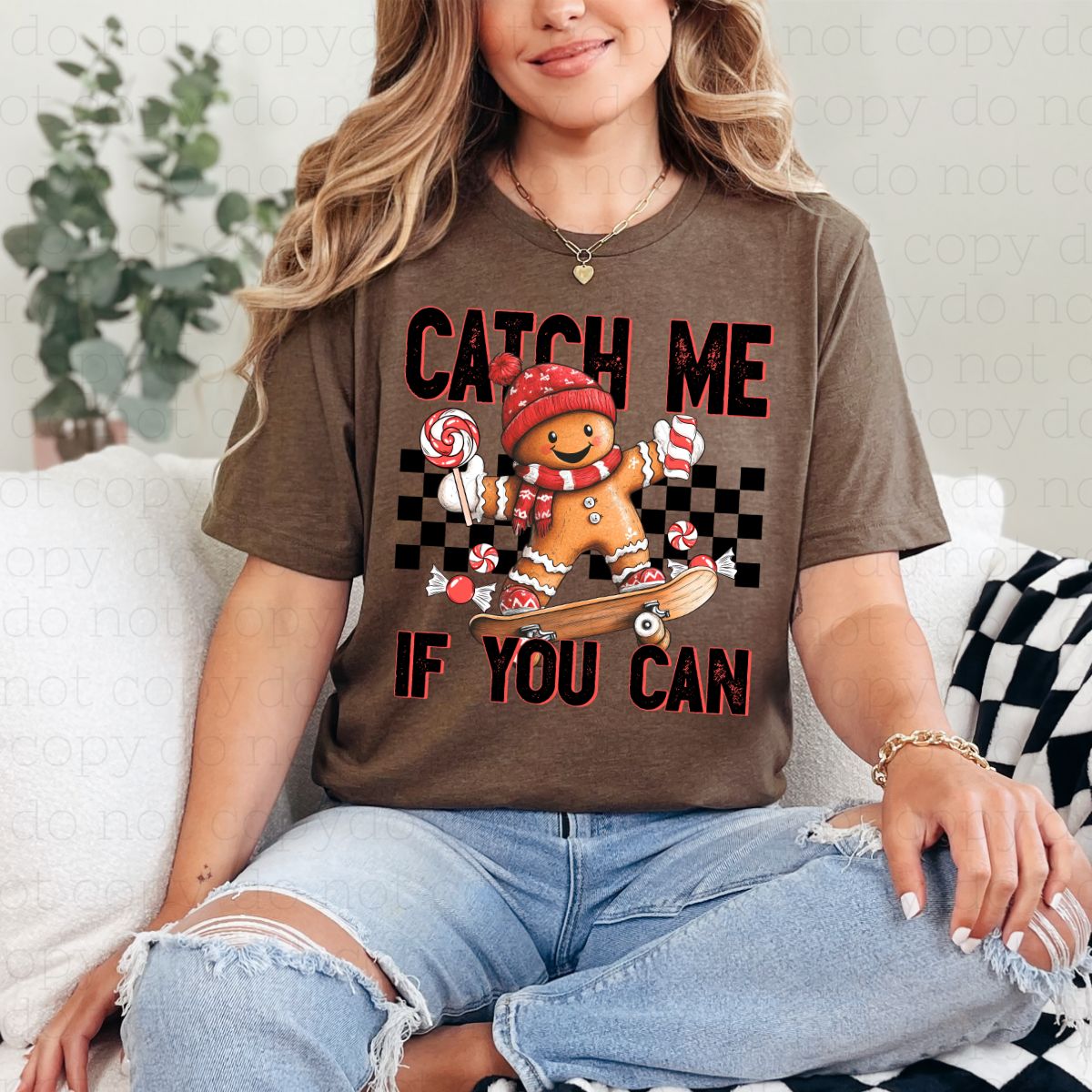 CATCH ME IF YOU CAN - DTF TRANSFER