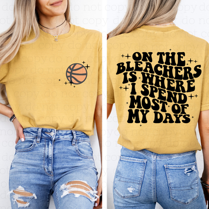 ON THE BLEACHERS - BASKETBALL - FRONT+BACK - DTF TRANSFER - Hectic Momma Printing