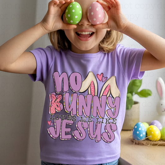 NO BUNNY LOVES ME LIKE JESUS - PURPLE TEXT - DTF TRANSFER - Hectic Momma Printing