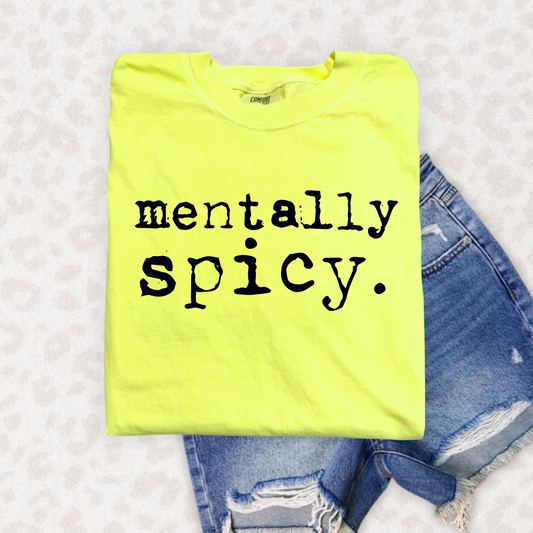 MENTALLY SPICY -  DTF TRANSFER