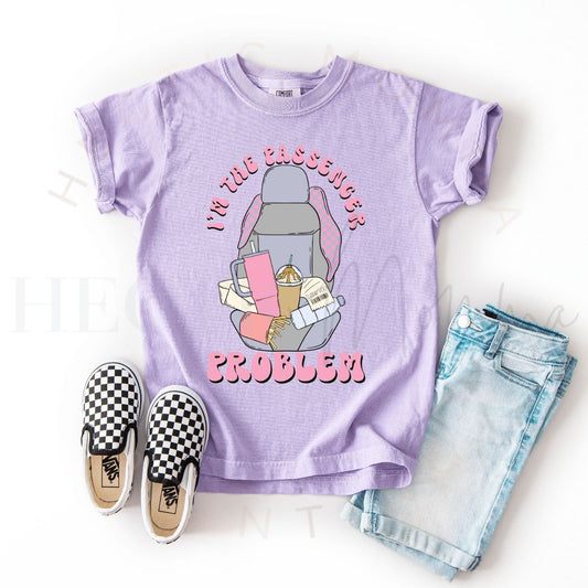 I'M THE PASSENGER PROBLEM - DTF TRANSFER