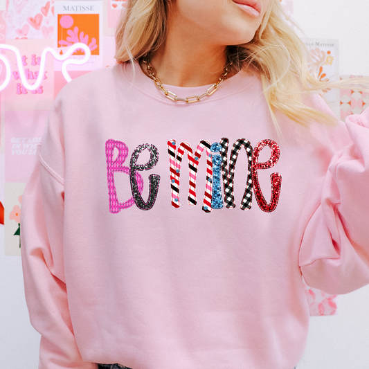 BE MINE  DTF TRANSFER - Hectic Momma Printing