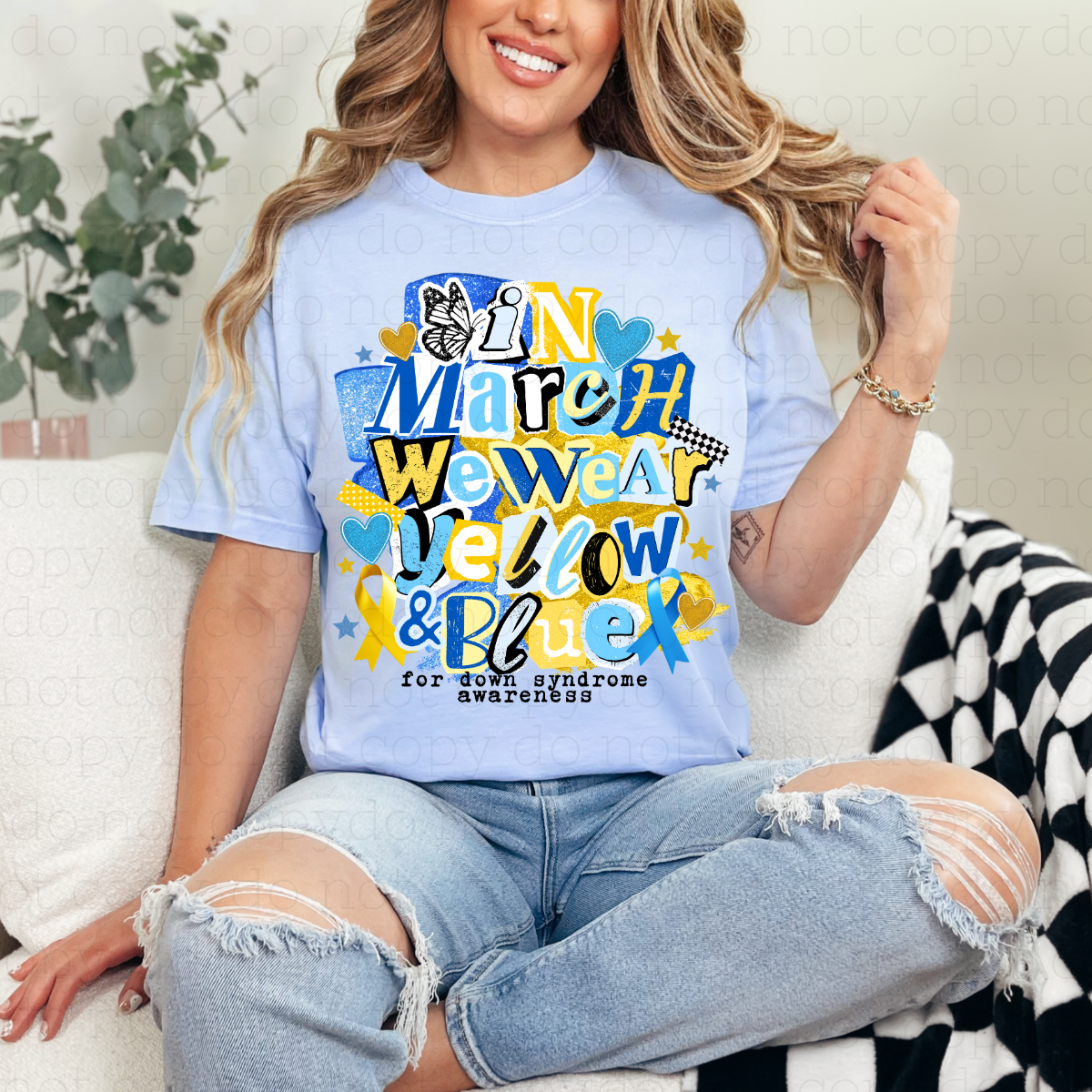 IN MARCH WE WEAR YELLOW & BLUE FOR DOWN SYNDROME AWARENESS - DTF TRANSFER