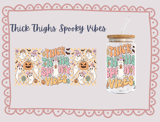 Thick Thighs Spooky Vibes - UV DTF - Hectic Momma Printing