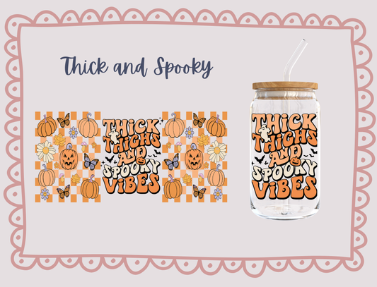 Thick and Spooky - UV DTF - Hectic Momma Printing