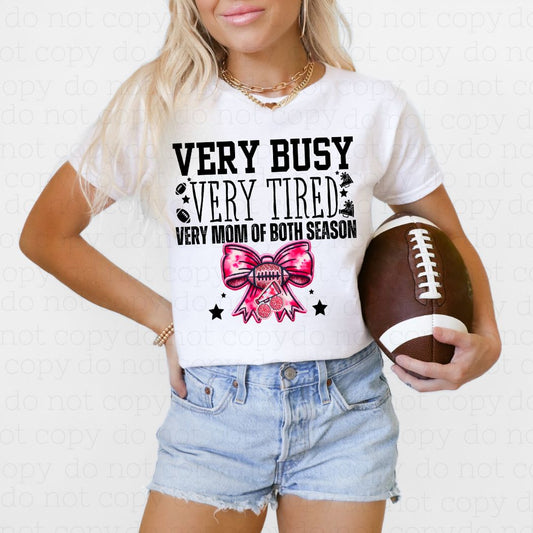 COQUETTE VERY BUSY VERY TIRED VERY MOM OF BOTH SEASON - DTF TRANSFER