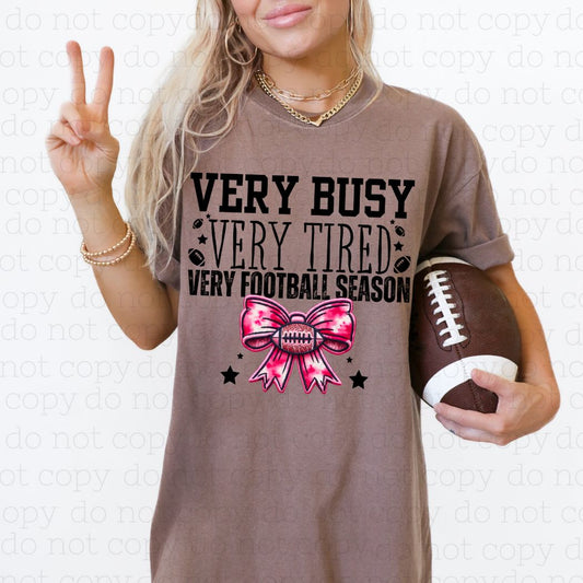 COQUETTE VERY BUSY VERY TIRED VERY FOOTBALL SEASON - DTF TRANSFER