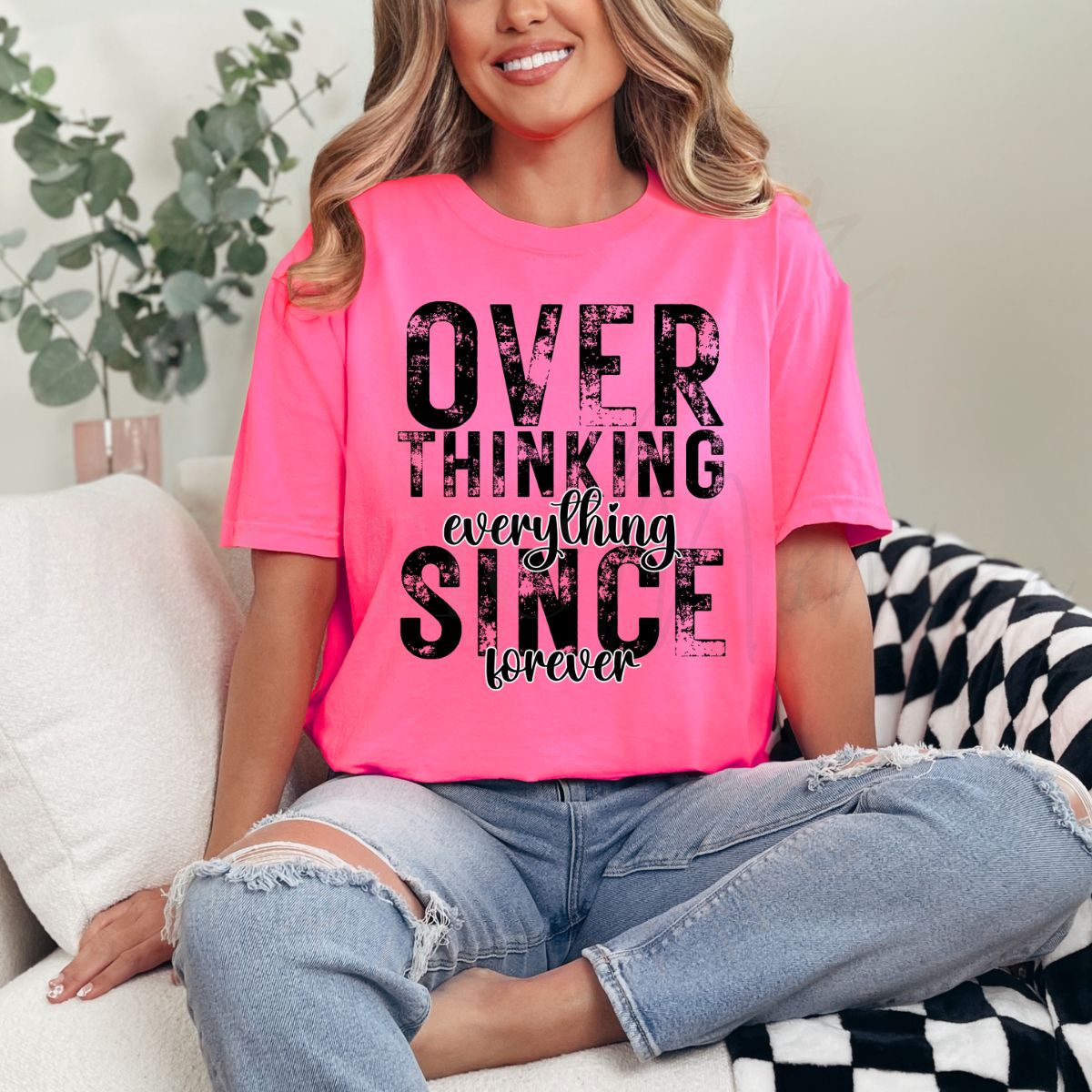 OVER THINKING EVERYTHING SINCE FOREVER - DTF TRANSFER - Hectic Momma Printing