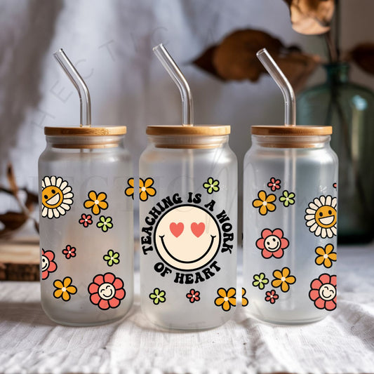 TEACHING IS A WORK OF HEART - UV DTF