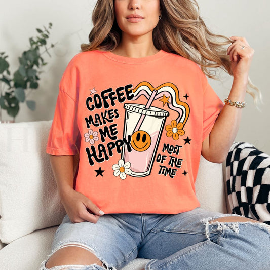 COFFEE MAKES ME HAPPY - DTF TRANSFER