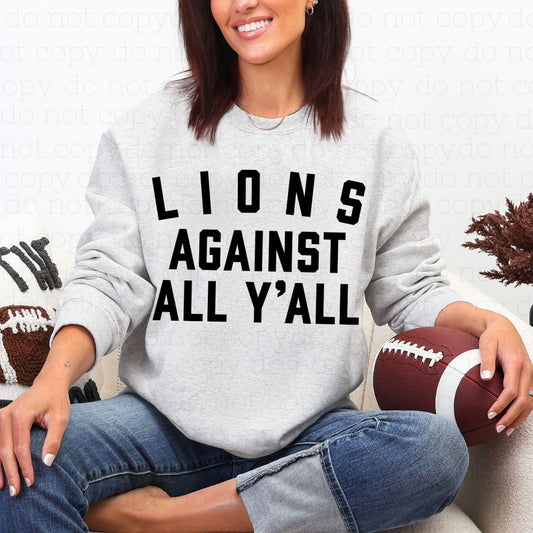 LIONS AGAINST ALL Y'ALL - DTF TRANSFER