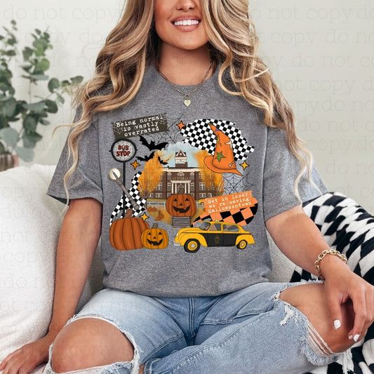 BEING NORMAL IS VASTLY OVERRATED - DTF TRANSFER