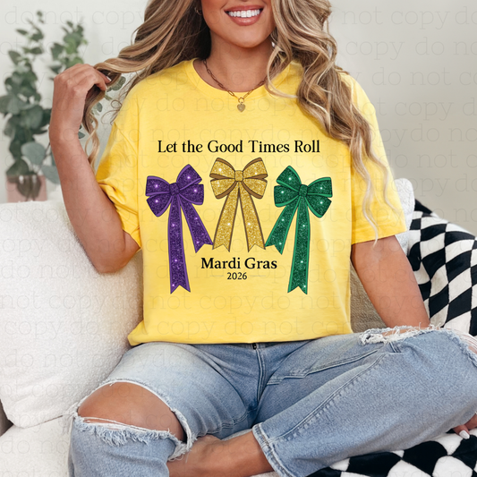 COQUETTE LET THE GOOD TIMES ROLL MARDI GRAS 2026 - FAUX GLITTER - DTF TRANSFER
