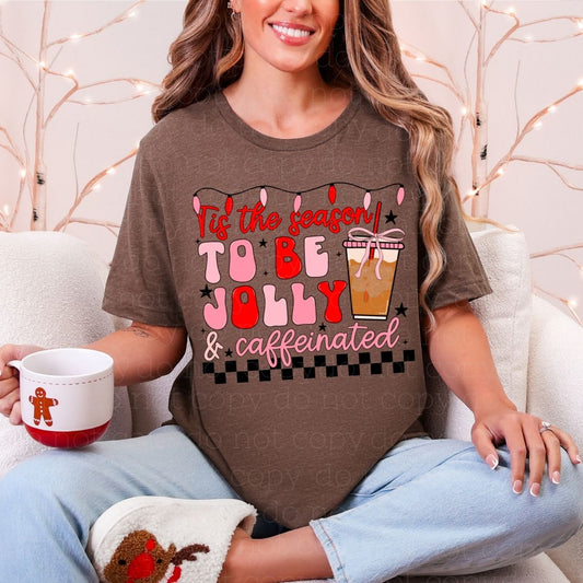 COQUETTE TIS THE SEASON TO BE JOLLY & CAFFEINATED - DTF TRANSFER