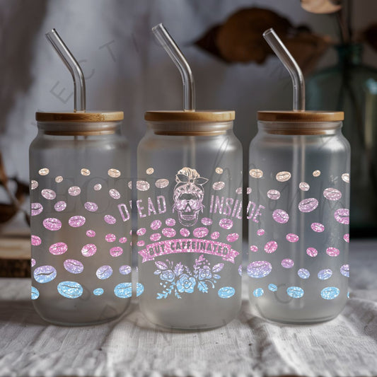 DEAD INSIDE BUT CAFFEINATED - UV DTF