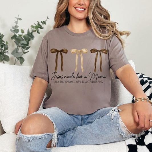 COQUETTE JESUS MADE HER A MAMA - DTF TRANSFER