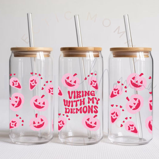 VIBING WITH MY DEMONS - UV DTF