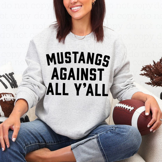 MUSTANGS AGAINST ALL Y'ALL - DTF TRANSFER