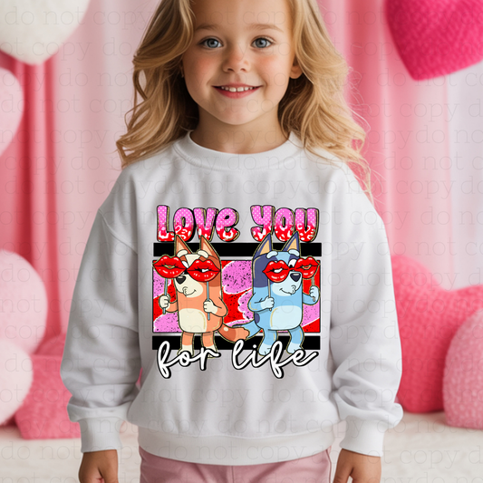 LOVE YOU FOR LIFE - DTF TRANSFER