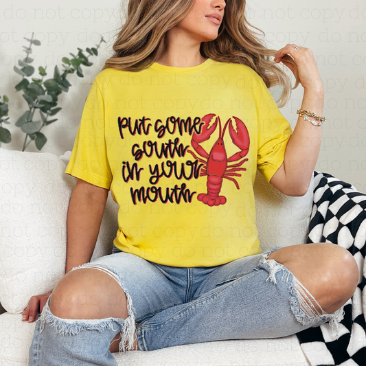 PUT SOME SOUTH IN YOUR MOUTH - DTF TRANSFER - Hectic Momma Printing