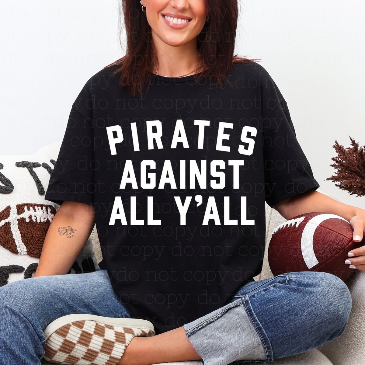 PIRATES AGAINST ALL Y'ALL - DTF TRANSFER - Hectic Momma Printing