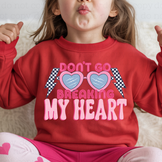DON'T GO BREAKING MY HEART - DTF TRANSFER