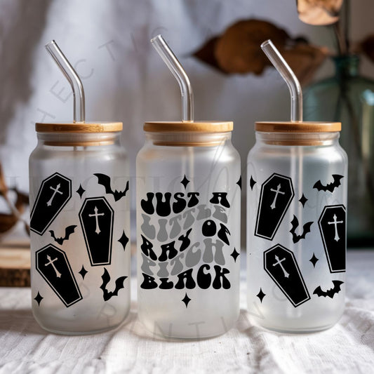 JUST A LITTLE RAY OF PITCH BLACK - UV DTF