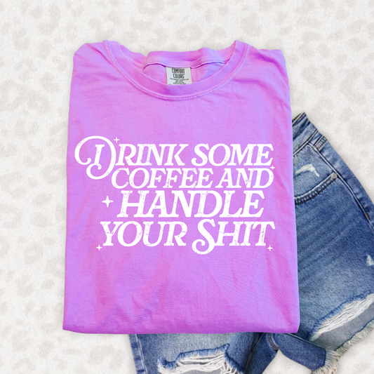 DRINK YOUR COFFEE - DTF TRANSFER