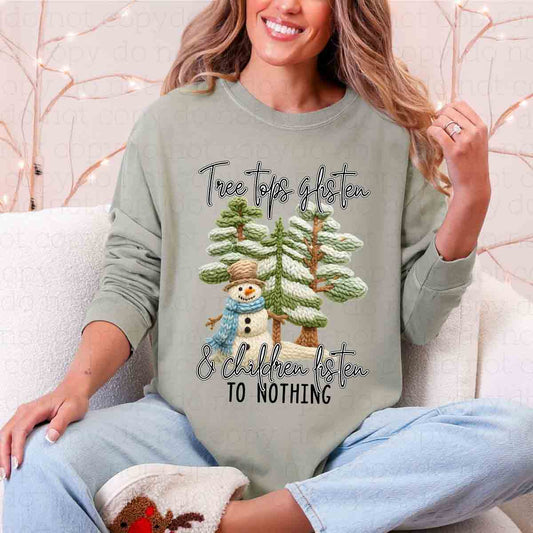 TREE TOPS GLISTEN & CHILDREN LISTEN TO NOTHING - DTF TRANSFER