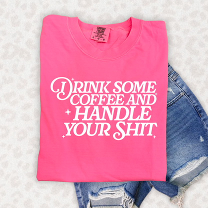 DRINK YOUR COFFEE - DTF TRANSFER