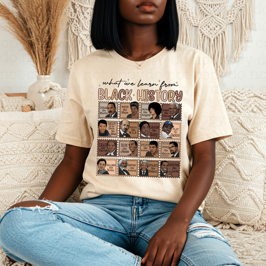 WHAT WE LEARN FROM BLACK HISTORY - DTF TRANSFER