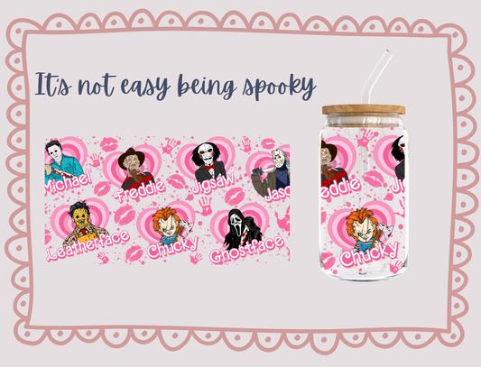 It's Not Easy Being Spooky - UV DTF - Hectic Momma Printing