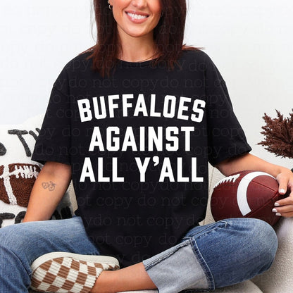 BUFFALOES AGAINST ALL Y'ALL - DTF TRANSFER