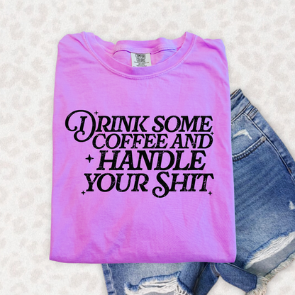 DRINK YOUR COFFEE - DTF TRANSFER