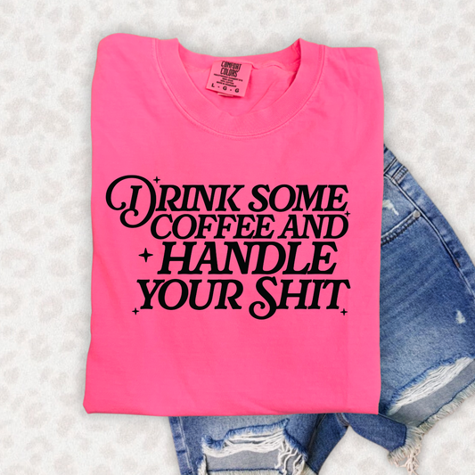 DRINK YOUR COFFEE - DTF TRANSFER - Hectic Momma Printing