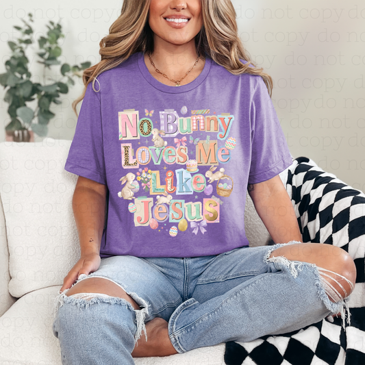 COQUETTE NO BUNNY LOVES ME LIKE JESUS - DTF TRANSFER