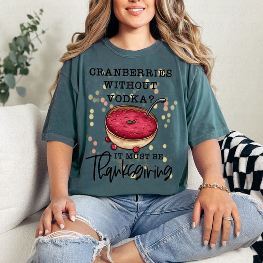 CRANBERRIES WITHOUT VODKA? - DTF TRANSFER